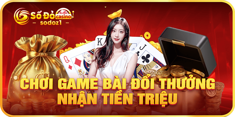 Game bài đổi thưởng tại SODO